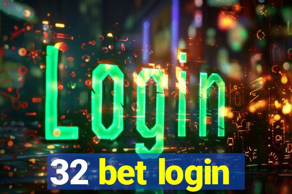 32 bet login